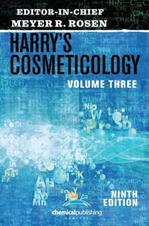 Harry's Cosmeticology 9th Edition Volume 3 de Meyer R. Rosen