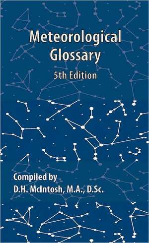 Meteorological Glossary 5th Edition de D. H. McIntosh