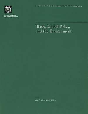 Trade Global Policy And The Environment: "" de World Bank