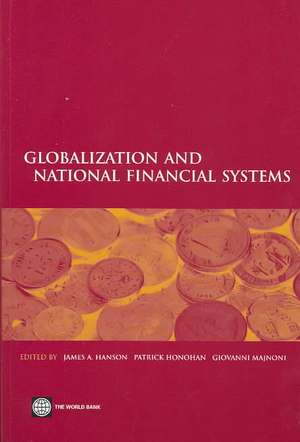 Globalization and National Financial Systems de Policy World Bank