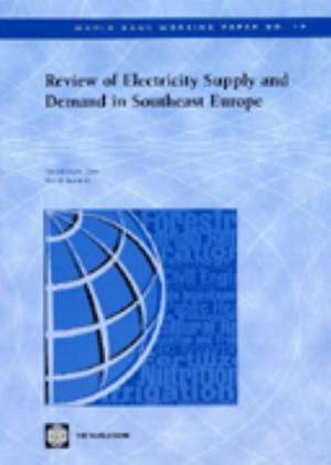 Review of Electricity Supply and Demand in Southeast Europe de Varadarajan Atur