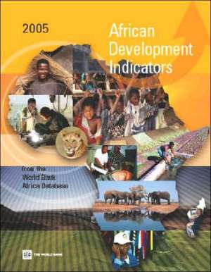 African development indicators 2005 de World Bank