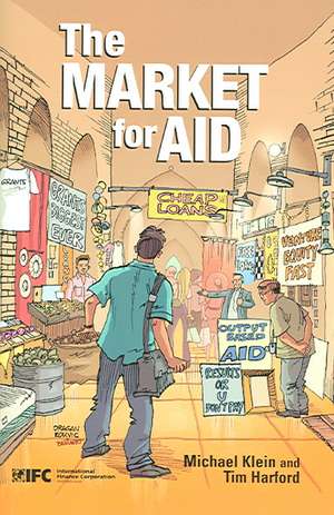 The Market for Aid de Michael U. Klein