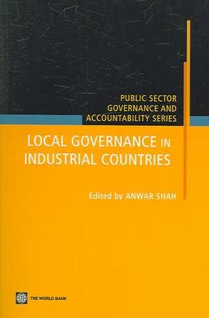 Local Governance in Industrial Countries de Anwar Shah