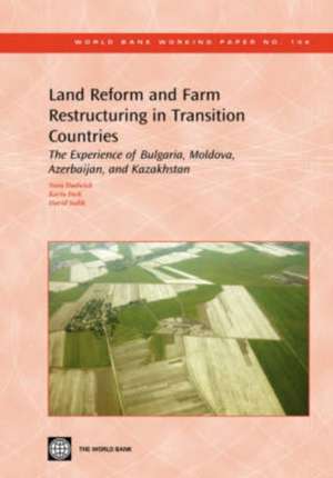 Land Reform and Farm Restructuring in Transition Countries: The Experience of Bulgaria, Moldova, Azerbaijan, and Kazakhstan de Nora Dudwick