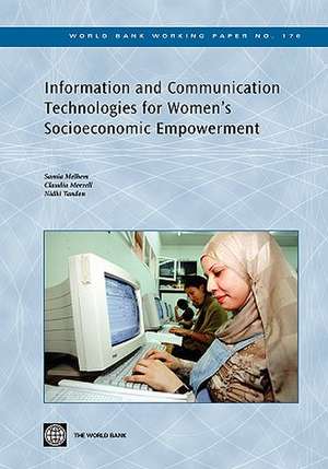 Information and Communication Technologies for Women's Socioeconomic Empowerment de Samia Melhem