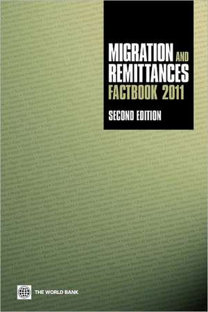 Migration and Remittances Factbook de World Bank Group