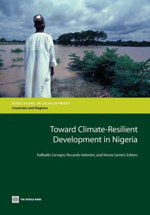 Toward Climate-Resilient Development in Nigeria de Raffaello Cervigni