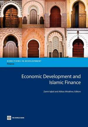 Economic Development and Islamic Finance de Zamir Iqbal