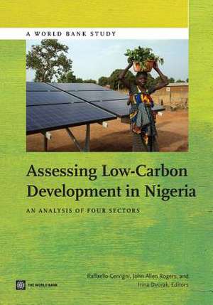 Assessing Low-Carbon Development in Nigeria: An Analysis of Four Sectors de Raffaello Cervigni