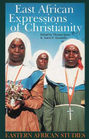 East African Expressions of Christianity de Thomas Spear