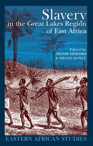 Slavery in the Great Lakes Region of East Africa de Henri Medard