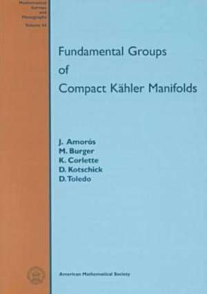 Fundamental Groups of Compact Kähler Manifolds de J. Amorós