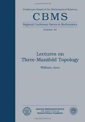 Lectures on Three-manifold Topology de WILLIAM H. JACO