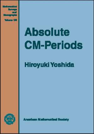 Absolute CM-Periods de Hiroyuki Yoshida