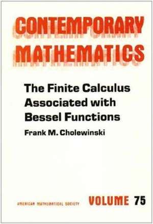 The Finite Calculus Associated with Bessel Functions de Frank M. Cholewinski