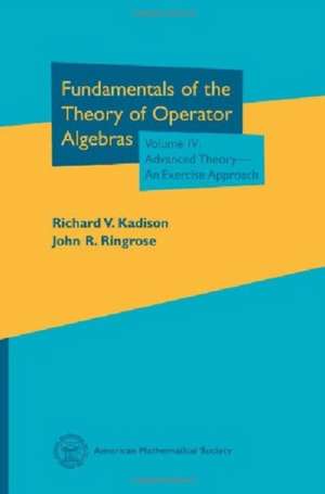 Fundamentals of the Theory of Operator Algebras, Volume IV de Richard V. Kadison