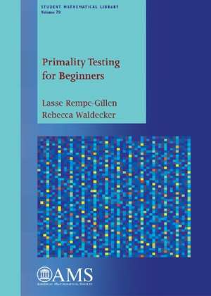 Primality Testing for Beginners de Lasse Rempe-Gillen