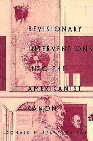 Revisionary Interventions into the Americanist Canon de Donald E. Pease