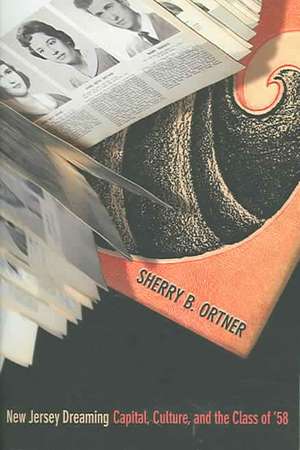 New Jersey Dreaming de Sherry B. Ortner