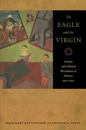 The Eagle and the Virgin de Mary Kay Vaughan