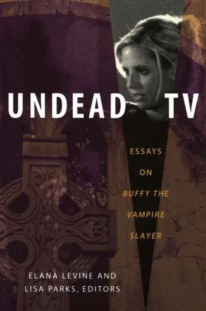 Undead TV de Elana Levine