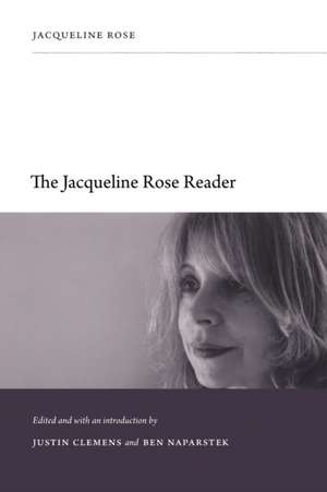 The Jacqueline Rose Reader de Jacqueline Rose