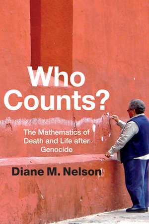 Who Counts? de Diane M Nelson