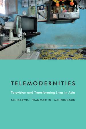 Telemodernities de Tania Lewis