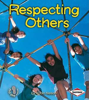 Respecting Others de Robin Nelson