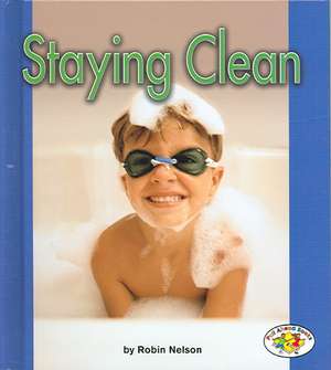 Staying Clean de Robin Nelson