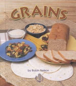 Grains de Robin Nelson