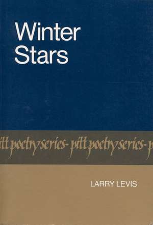 Winter Stars de Larry Levis