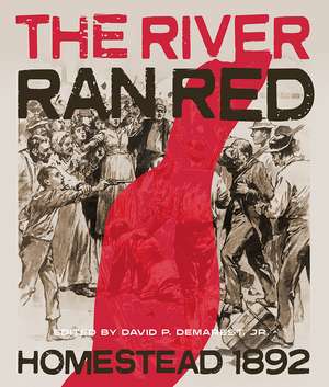 The River Ran Red de David P. Demarest