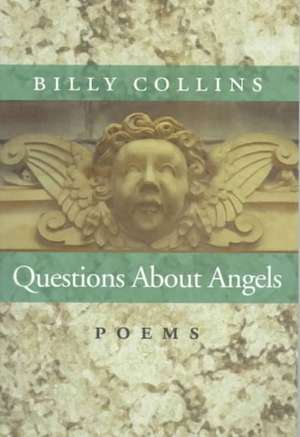 Questions About Angels de Billy Collins