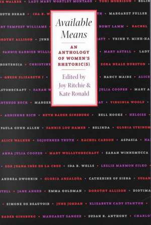 Available Means: An Anthology Of Women'S Rhetoric(s) de Joy Ritchie