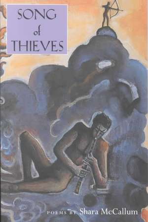 Song Of Thieves de Shara McCallum