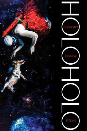 Holoholo: Poems de Barbara Hamby