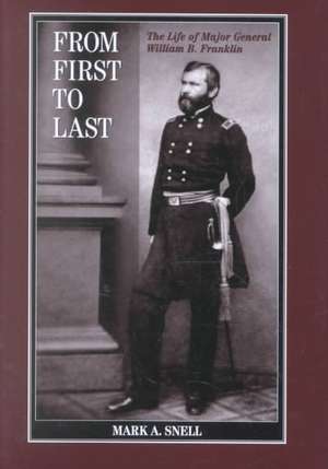 From First to Last de Mark A Snell