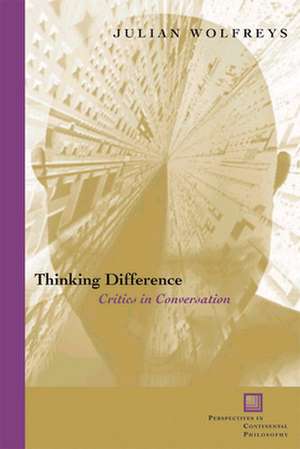 Thinking Difference de Julian Wolfreys
