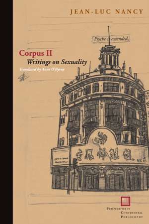 Corpus II – Writings on Sexuality de Jean–luc Nancy