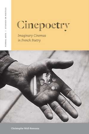 Cinepoetry de Christophe Wall-Romana