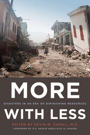 More with Less de Kevin M Cahill