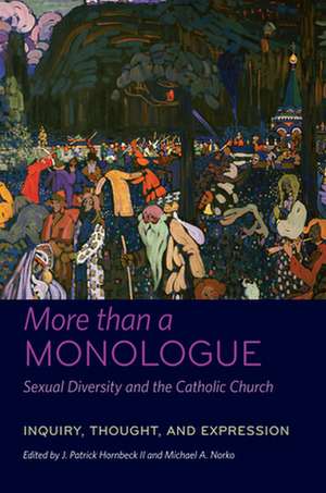 More than a Monologue: Sexual Diversity and the – Inquiry, Thought, and Expression de J. Patrick Horn Ii