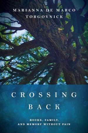 Crossing Back de Marianna de Marco Torgovnick