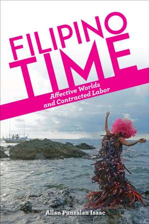 Filipino Time de Allan Punzalan Isaac