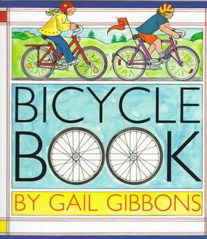 Bicycle Book de Gail Gibbons