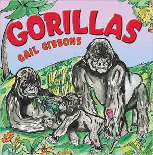 Gorillas de Gail Gibbons