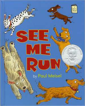 See Me Run de Paul Meisel