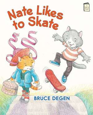 Nate Likes to Skate de Bruce Degen